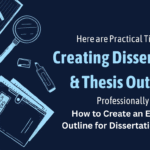 How to Create an Effective Outline for Dissertation Writing